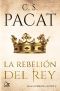 [El príncipe cautivo 03] • La Rebelión Del Rey